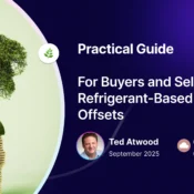 Practical Guide For Buyers and Sellers of Refrigerant-Based Carbon Offsets